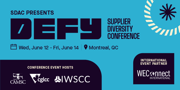 Supplier Diversity at Defy Conference in Montreal